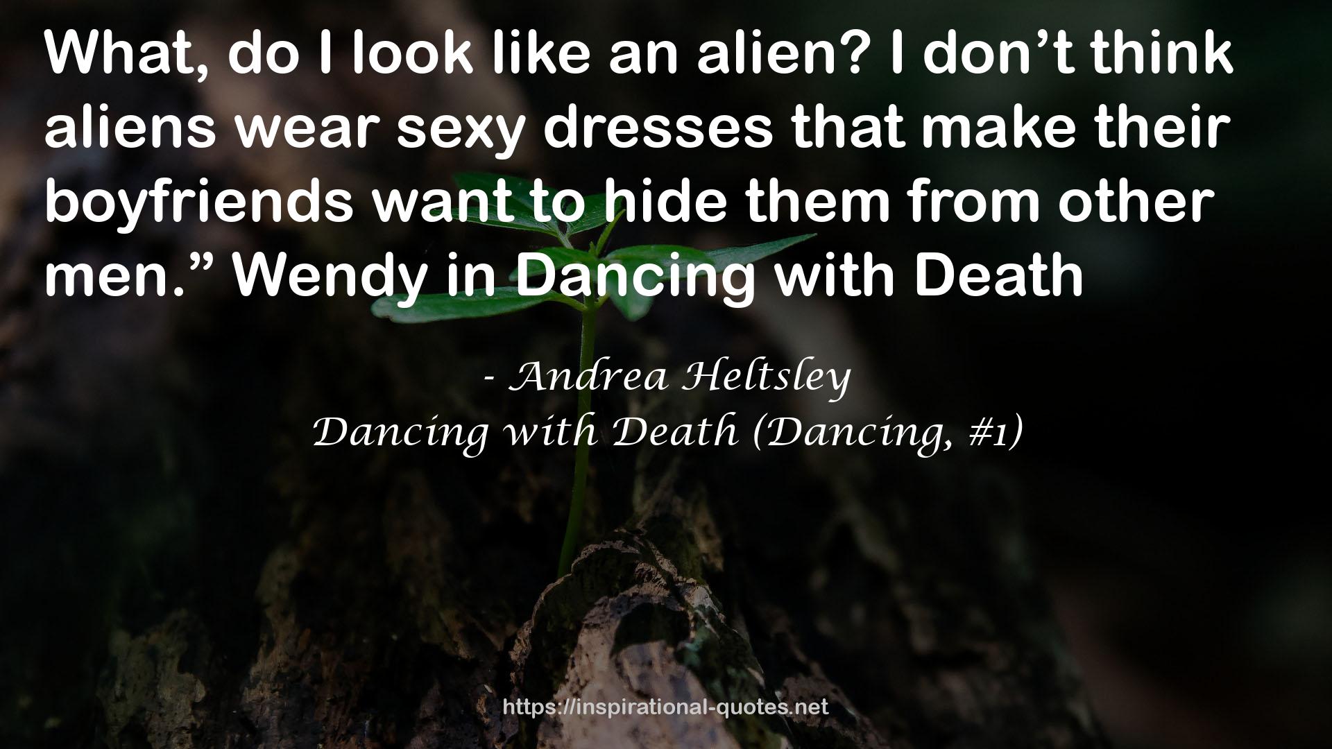 Dancing with Death (Dancing, #1) QUOTES