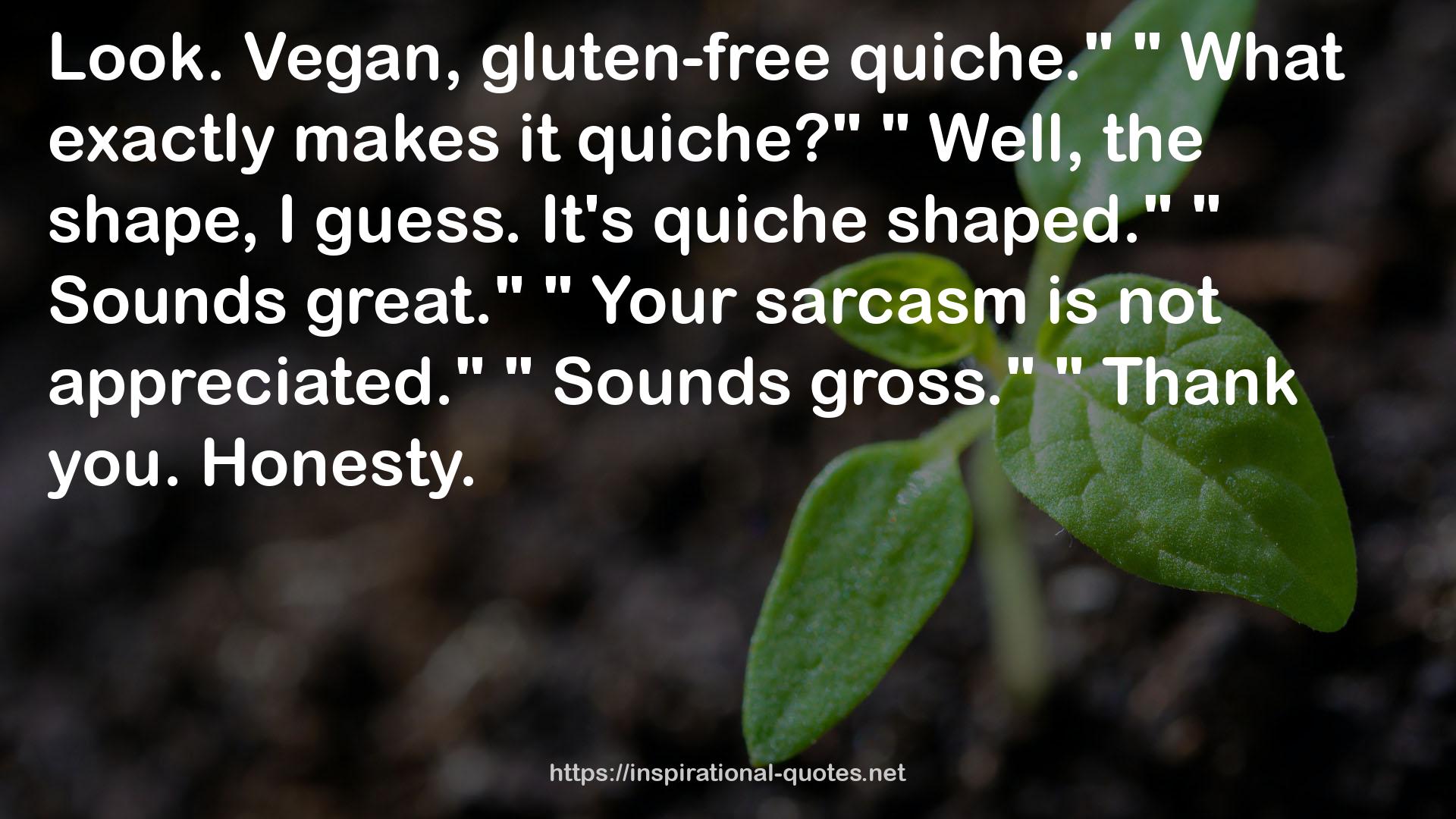 your sarcasm  QUOTES