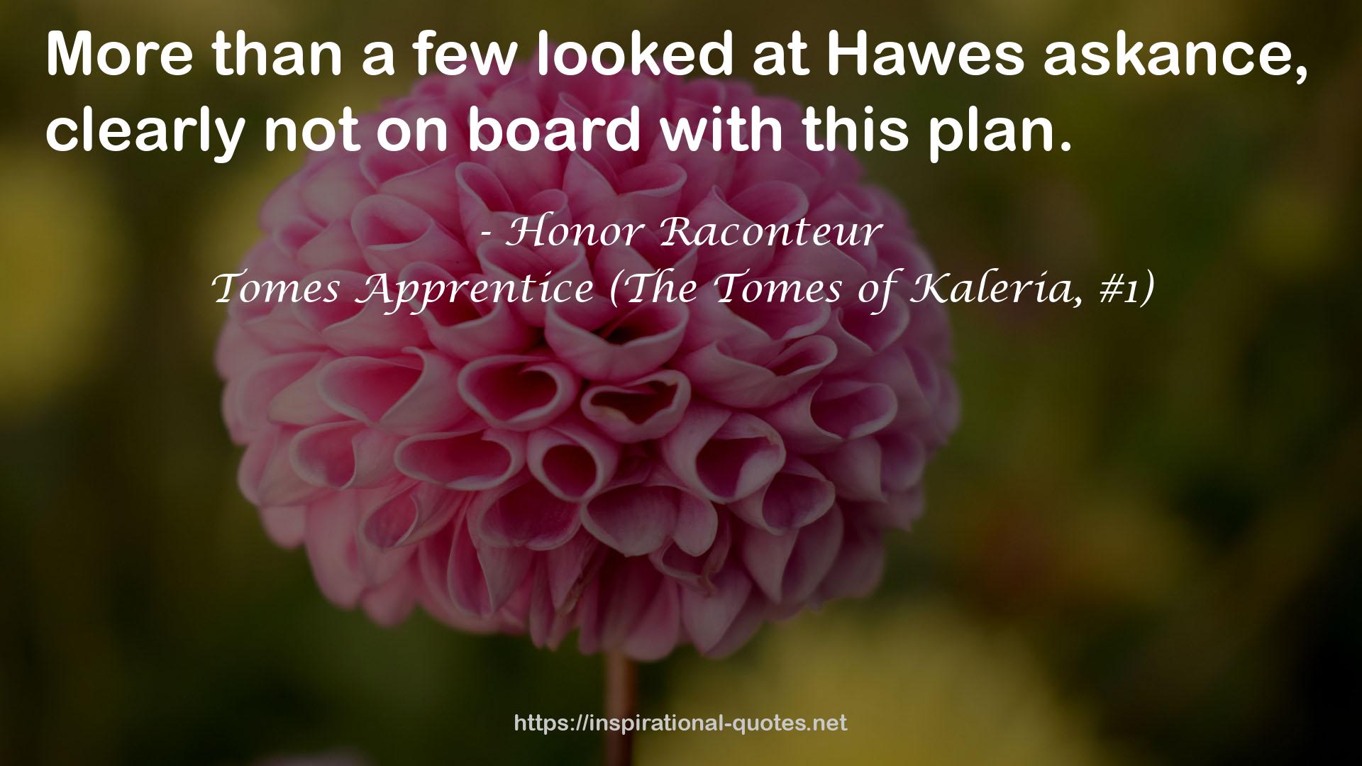 Tomes Apprentice (The Tomes of Kaleria, #1) QUOTES