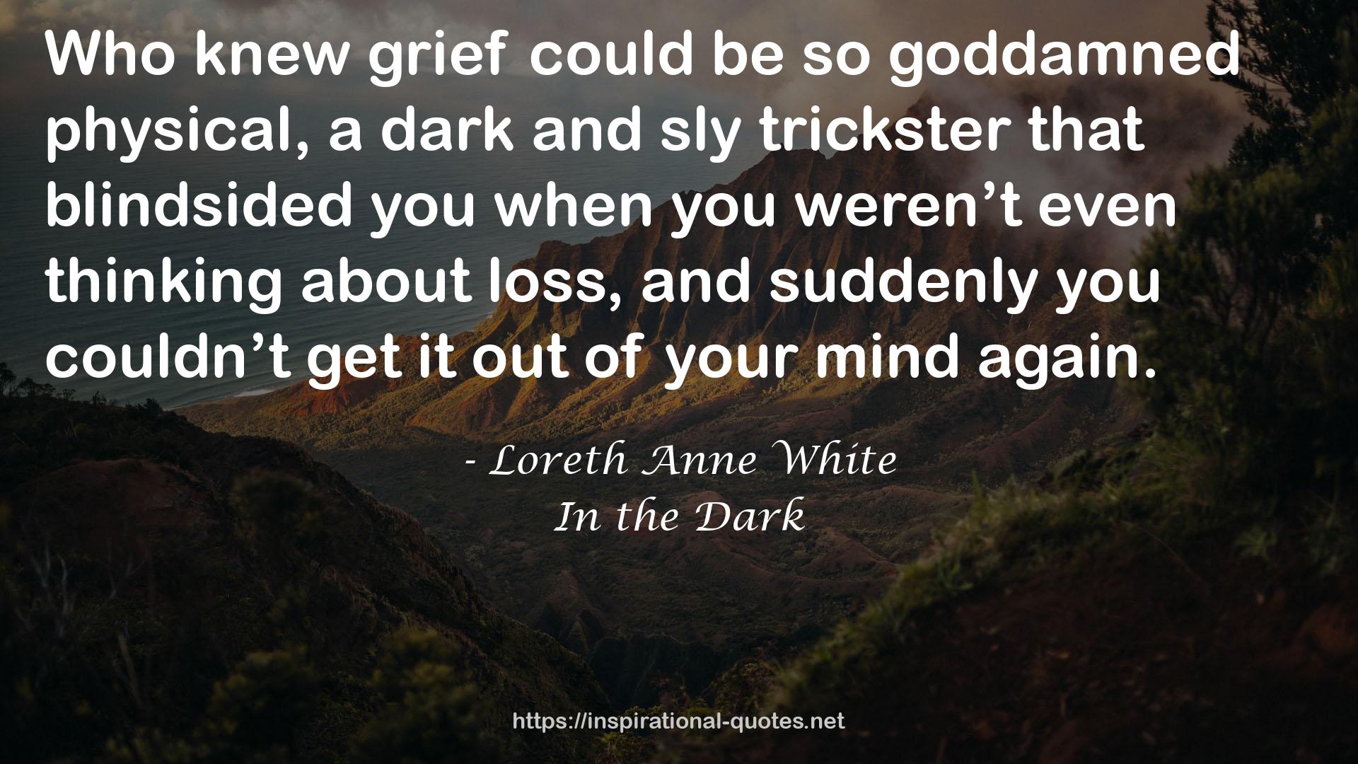 Loreth Anne White QUOTES