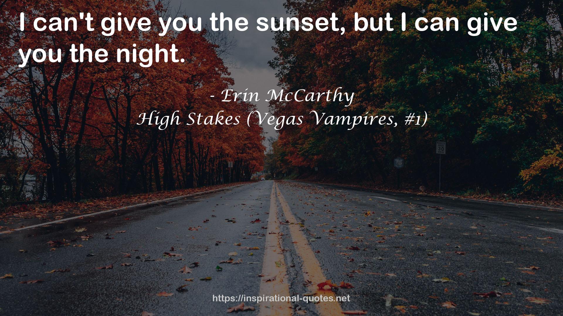 High Stakes (Vegas Vampires, #1) QUOTES