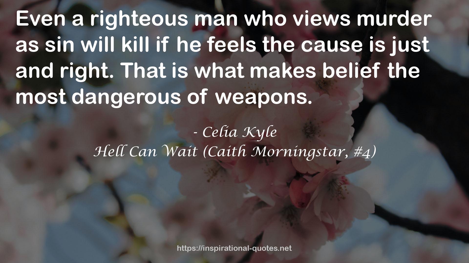 Hell Can Wait (Caith Morningstar, #4) QUOTES
