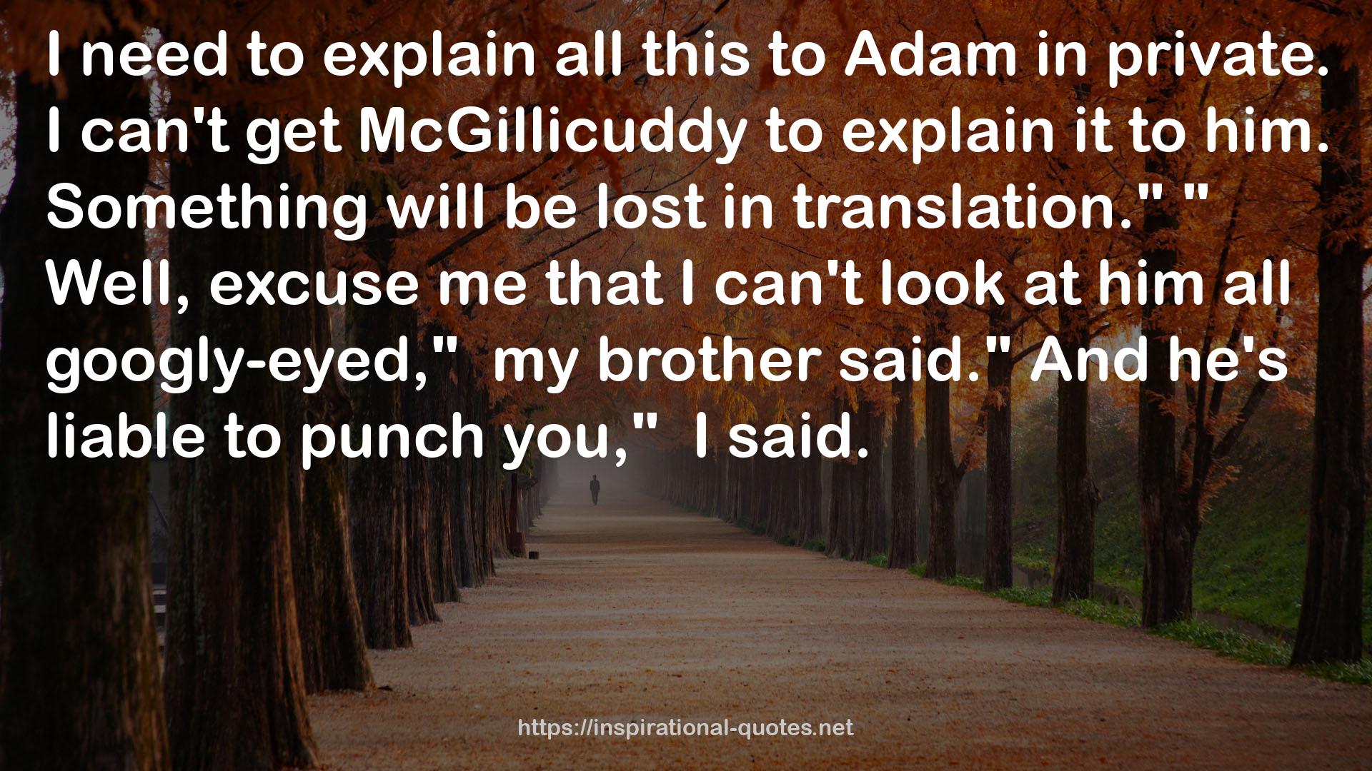 McGillicuddy  QUOTES