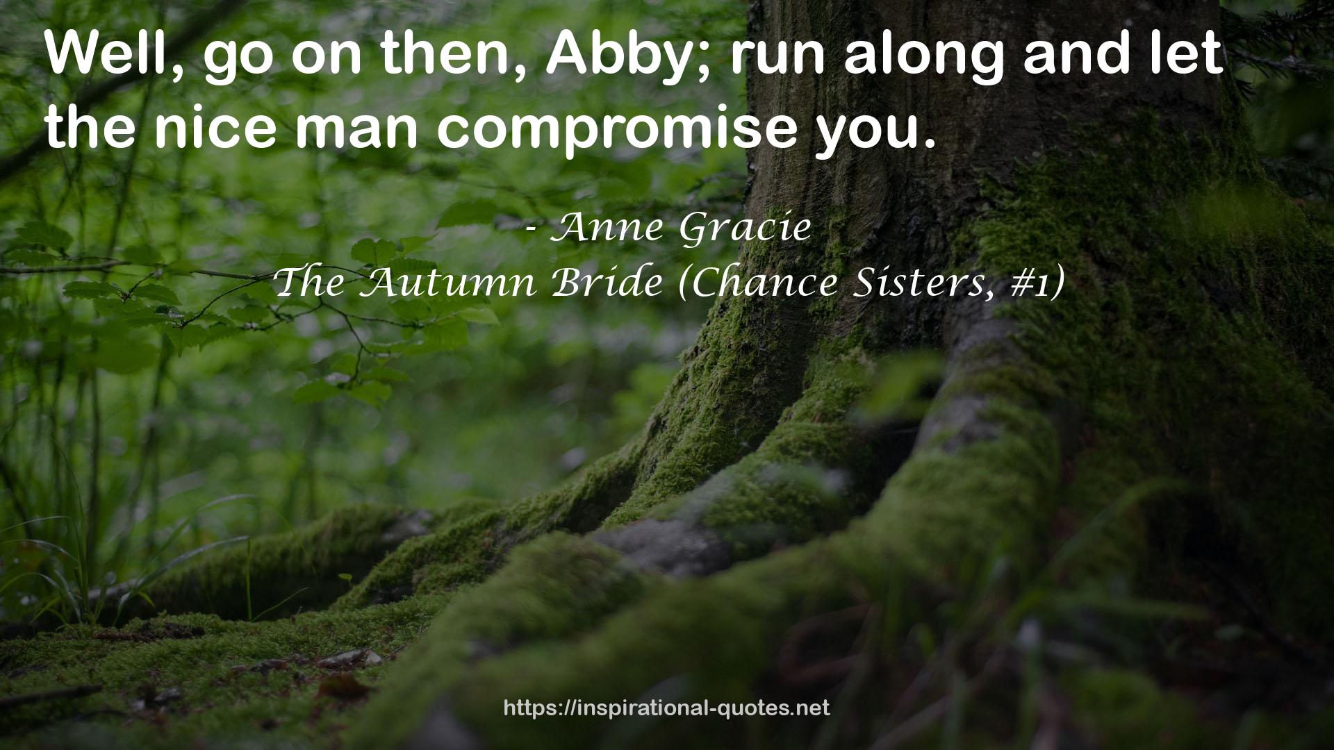 The Autumn Bride (Chance Sisters, #1) QUOTES