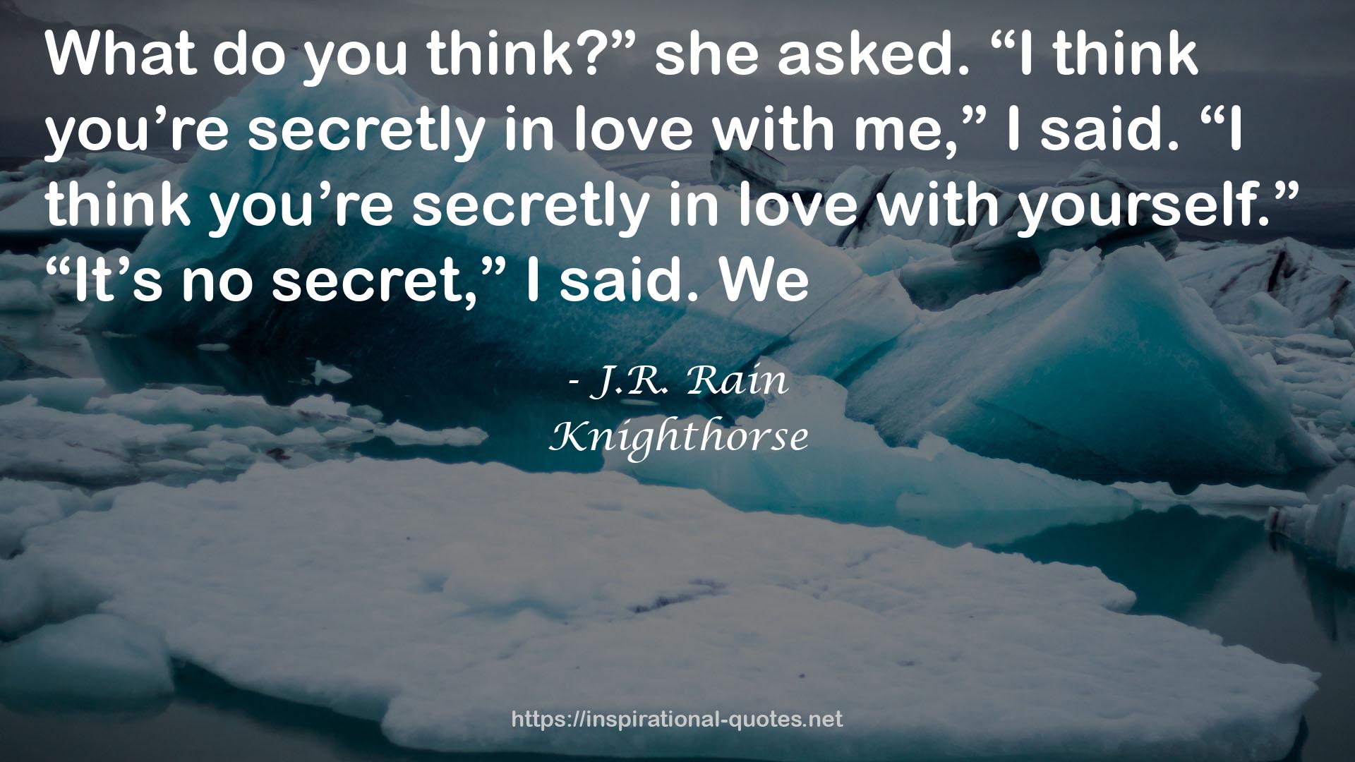 Knighthorse QUOTES