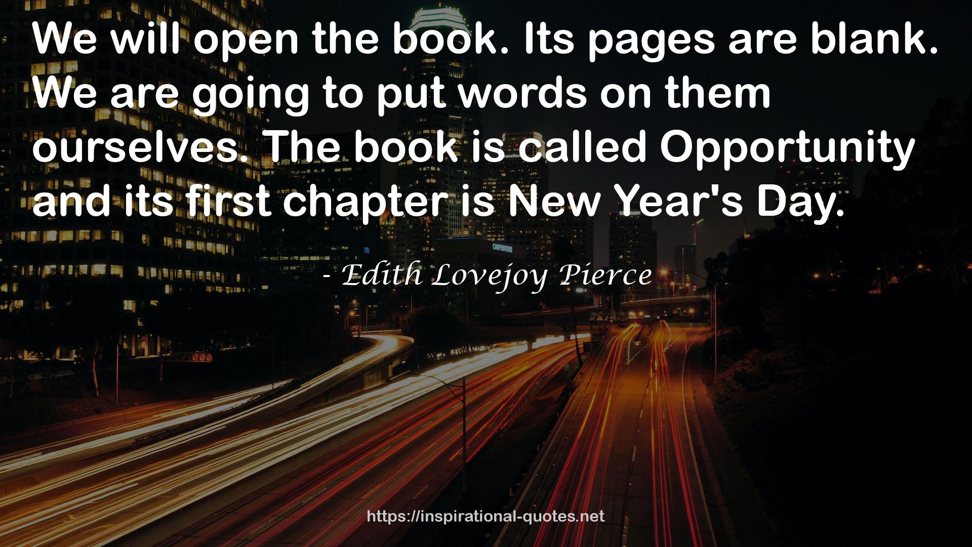 Edith Lovejoy Pierce QUOTES