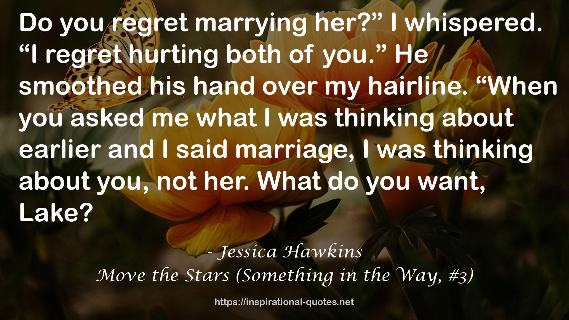 Move the Stars (Something in the Way, #3) QUOTES