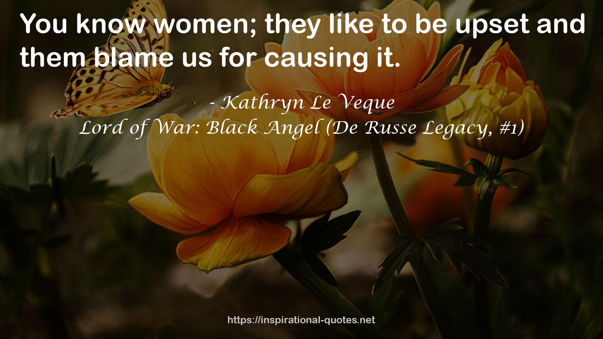 Lord of War: Black Angel (De Russe Legacy, #1) QUOTES