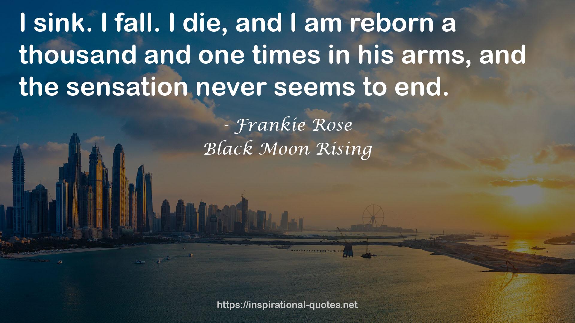 Black Moon Rising QUOTES