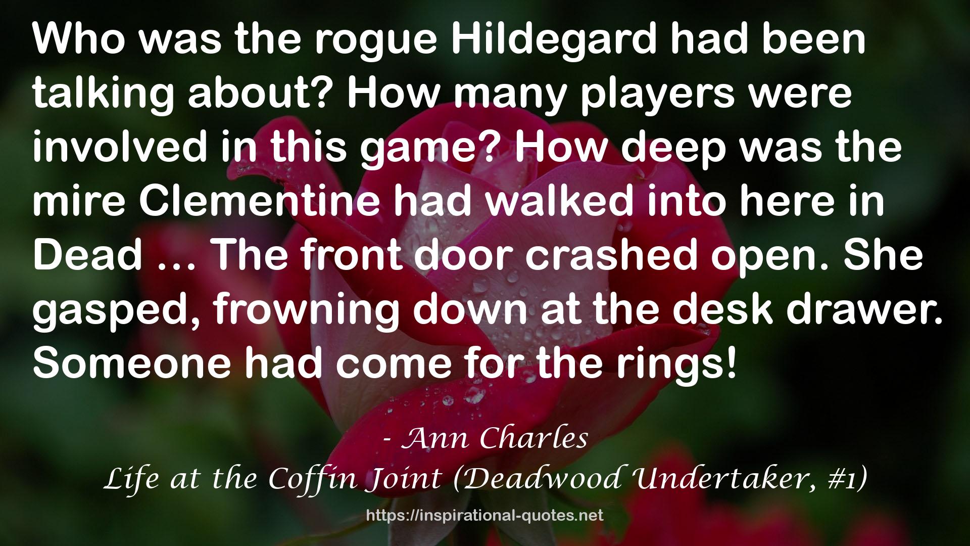 Life at the Coffin Joint (Deadwood Undertaker, #1) QUOTES