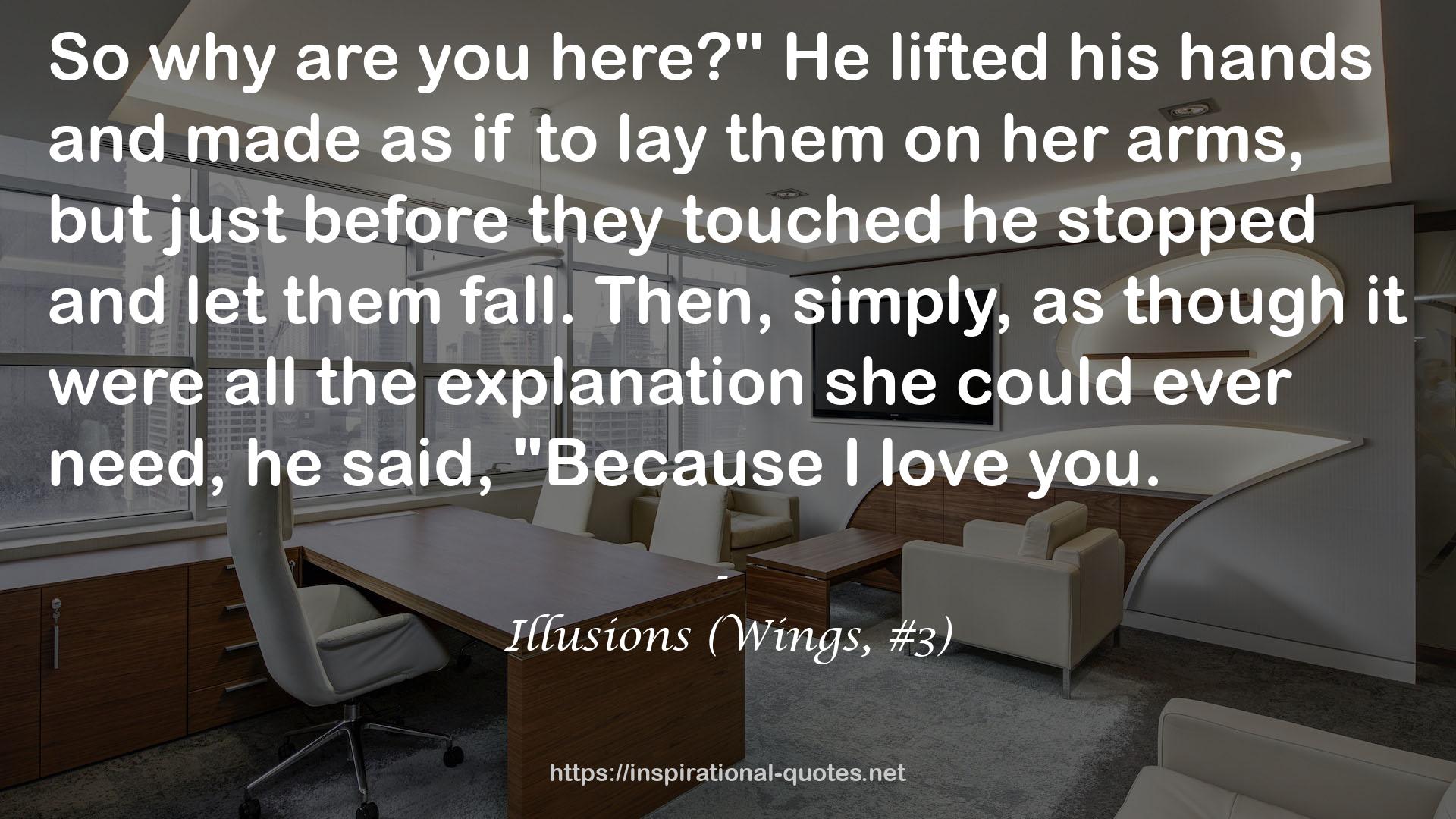 Illusions (Wings, #3) QUOTES