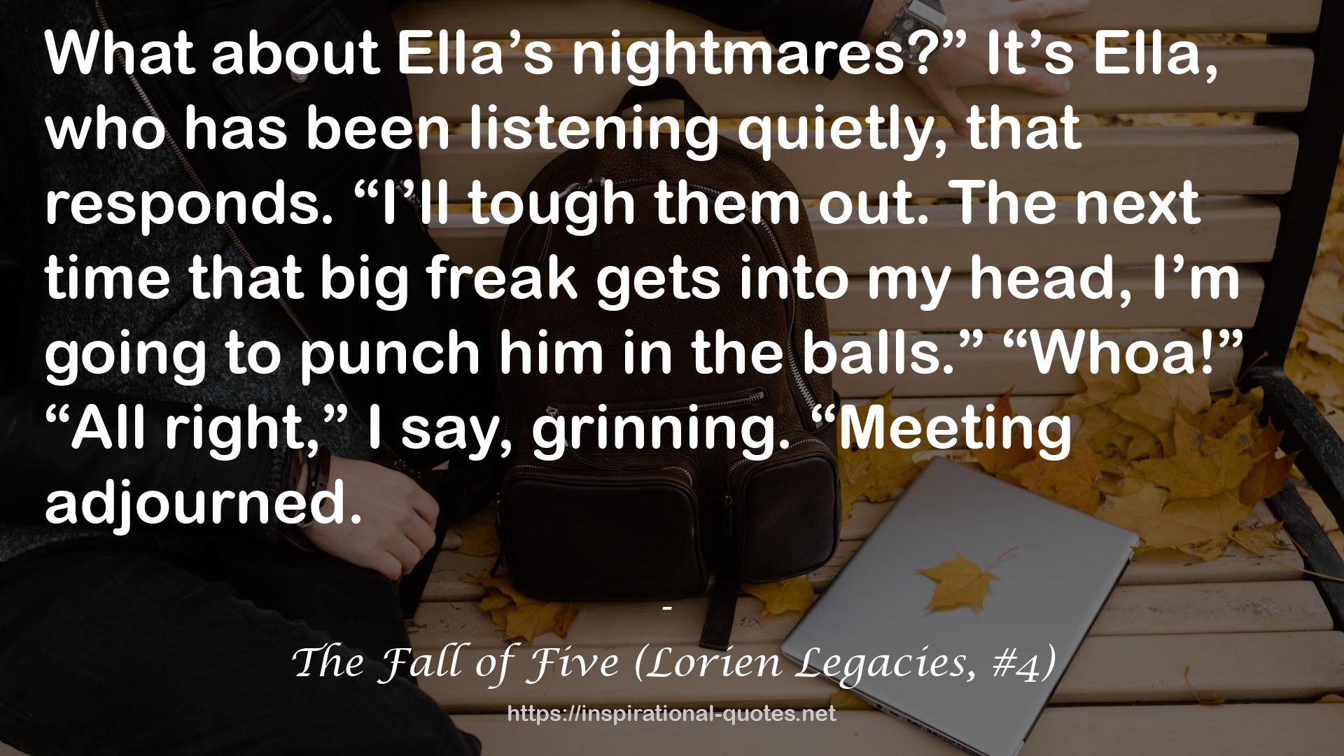 The Fall of Five (Lorien Legacies, #4) QUOTES