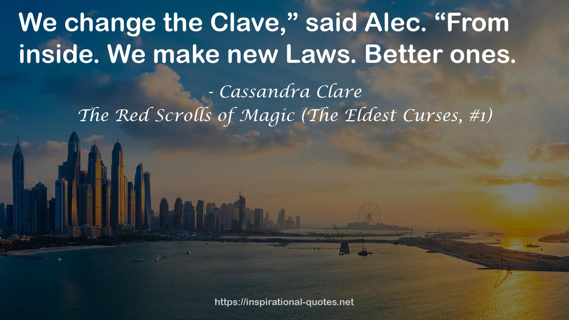 The Red Scrolls of Magic (The Eldest Curses, #1) QUOTES