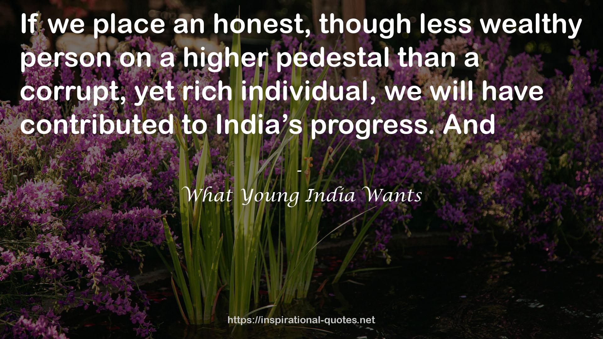 What Young India Wants QUOTES