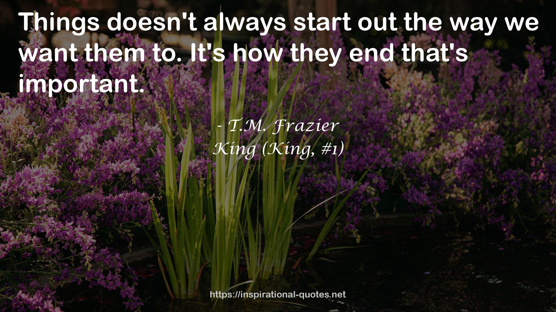 T.M. Frazier QUOTES