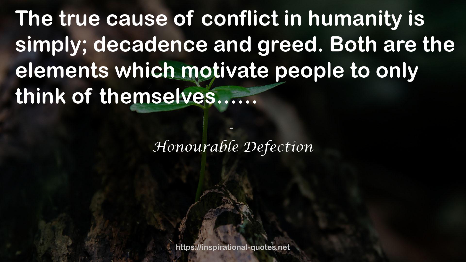 Honourable Defection QUOTES