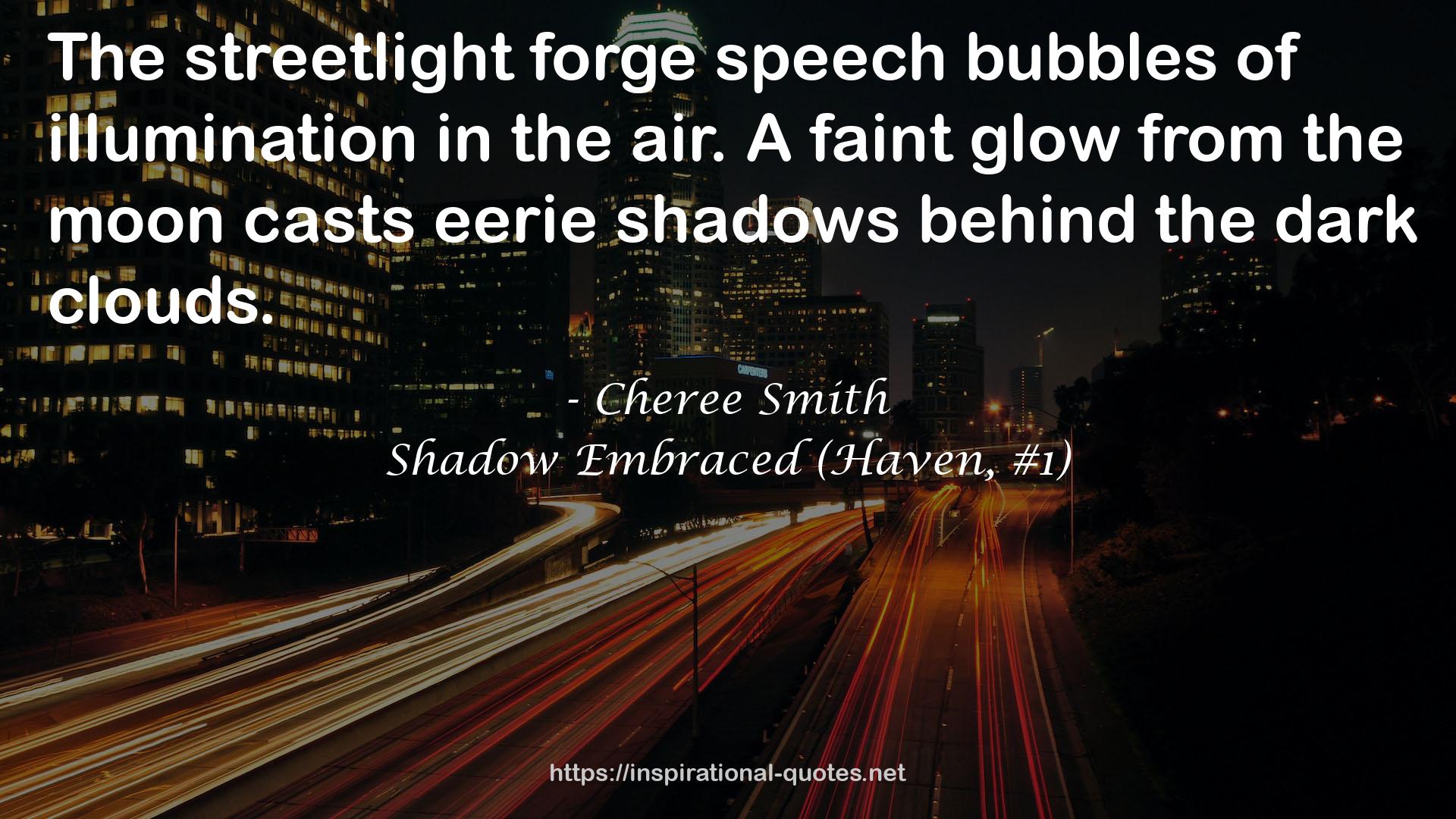 eerie shadows  QUOTES