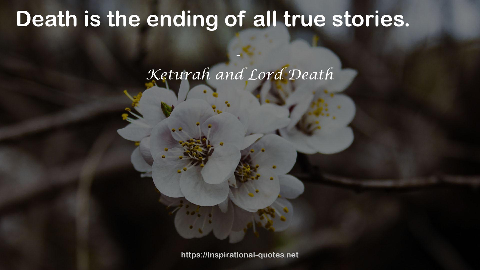 Keturah and Lord Death QUOTES