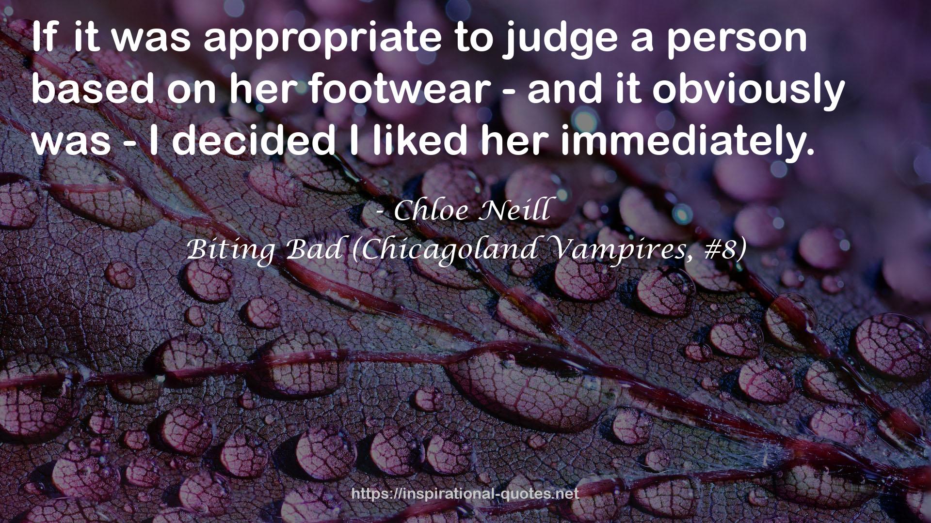 Biting Bad (Chicagoland Vampires, #8) QUOTES