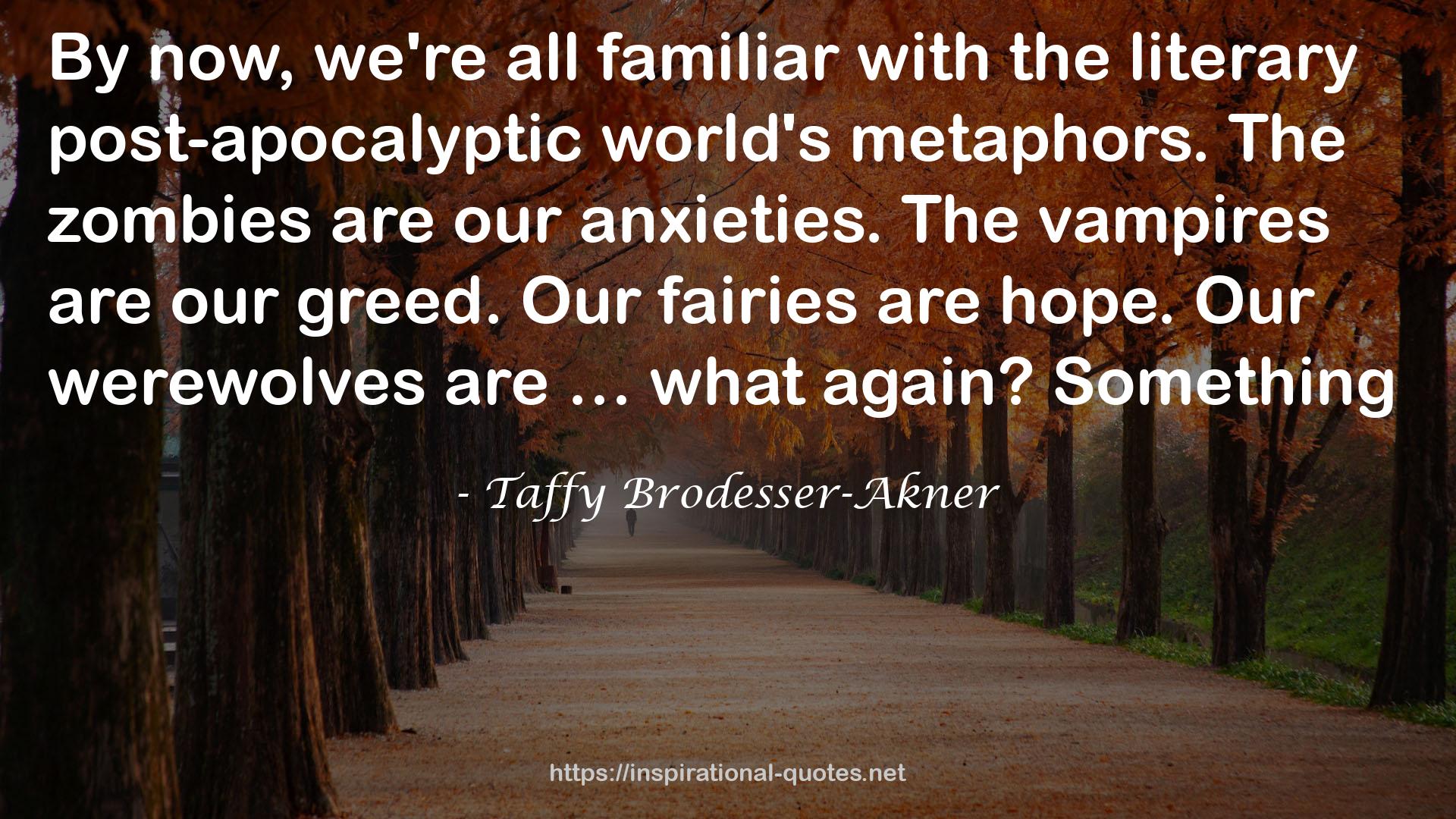 Taffy Brodesser-Akner QUOTES