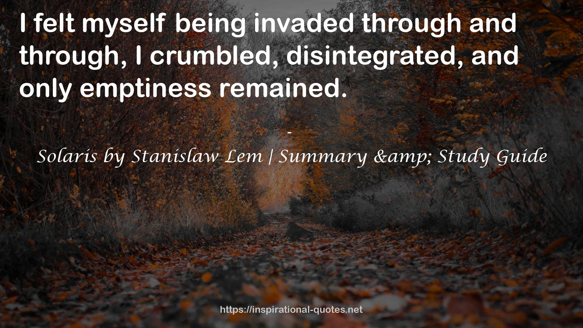 Solaris by Stanislaw Lem | Summary & Study Guide QUOTES