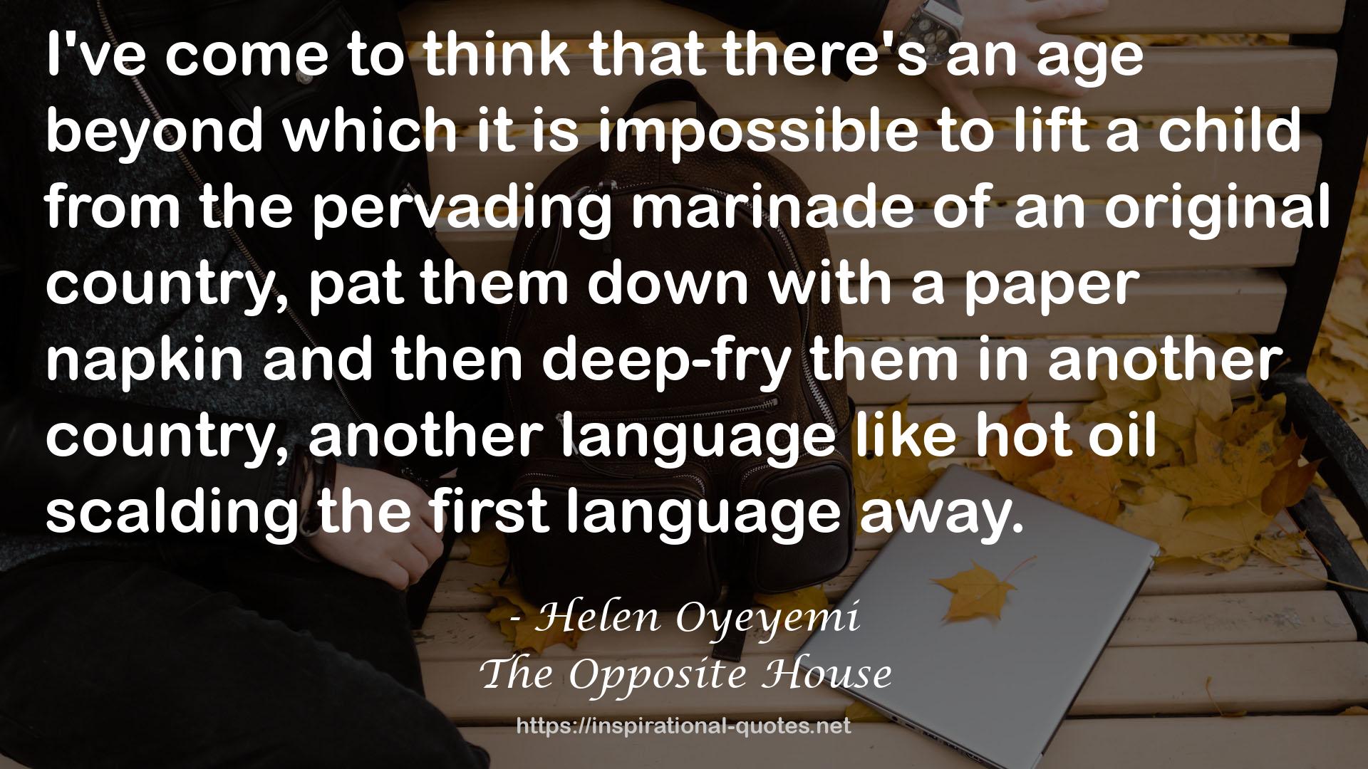 The Opposite House QUOTES