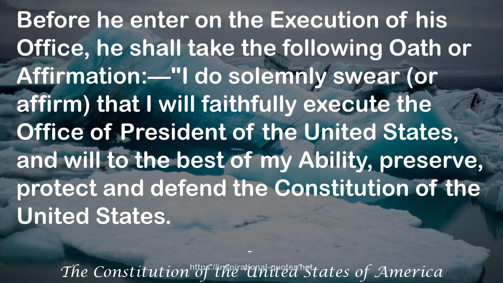 The Constitution of the United States of America QUOTES