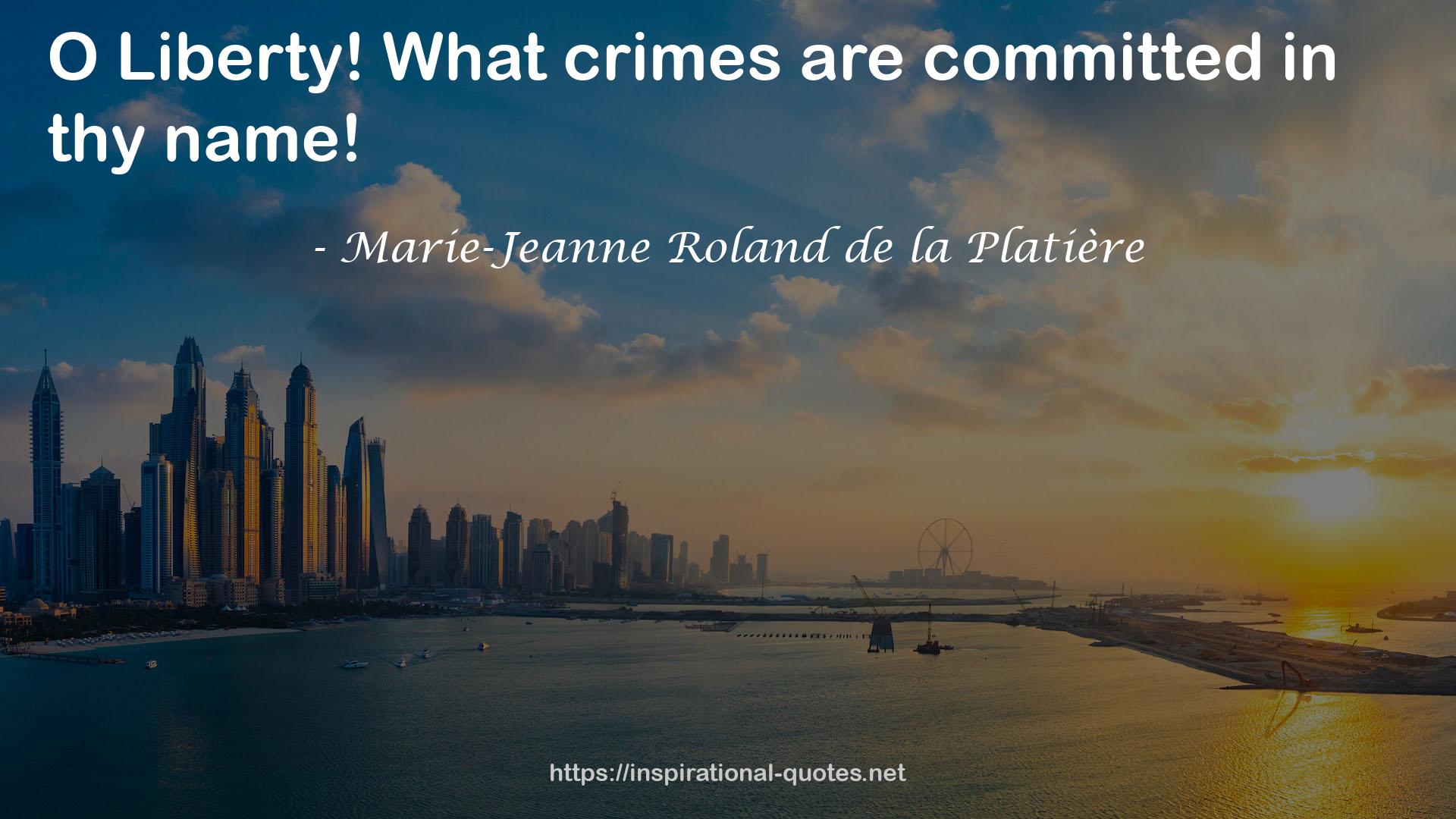 Marie-Jeanne Roland de la Platière QUOTES