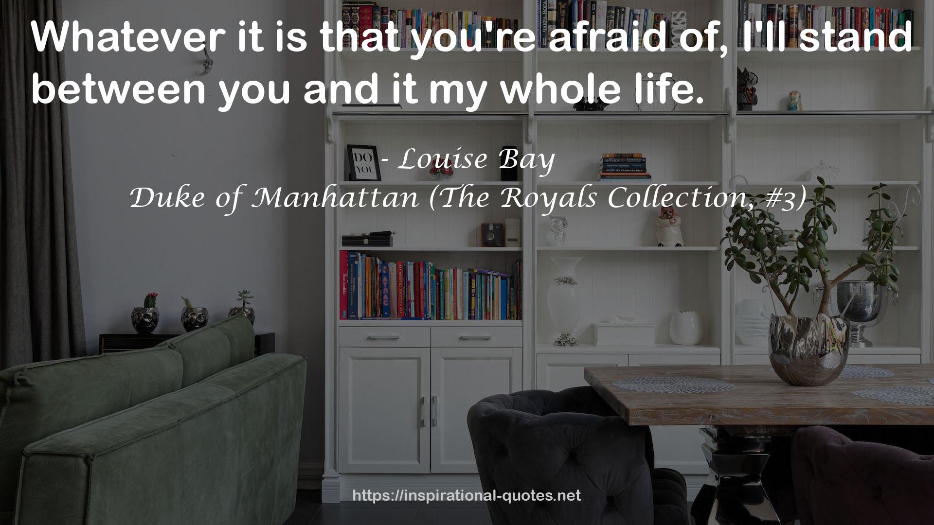 Duke of Manhattan (The Royals Collection, #3) QUOTES