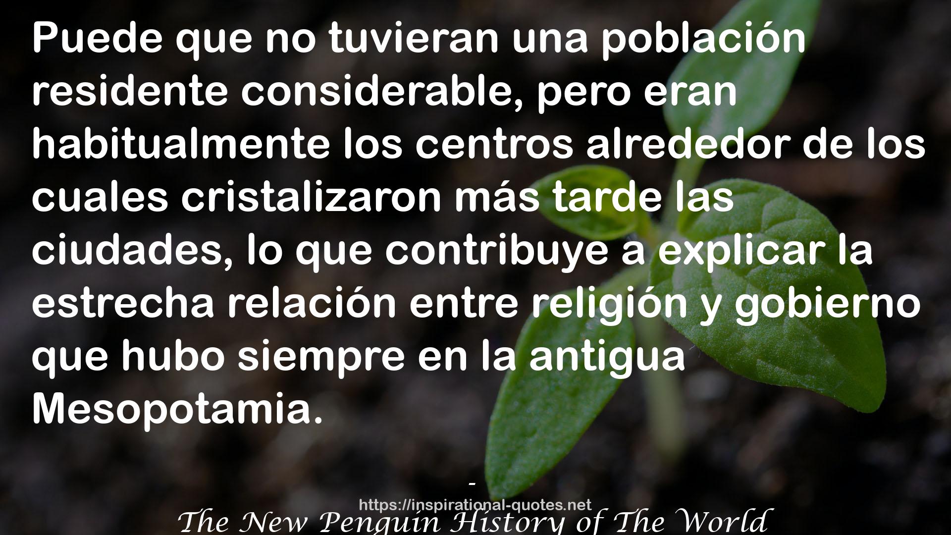 The New Penguin History of The World QUOTES