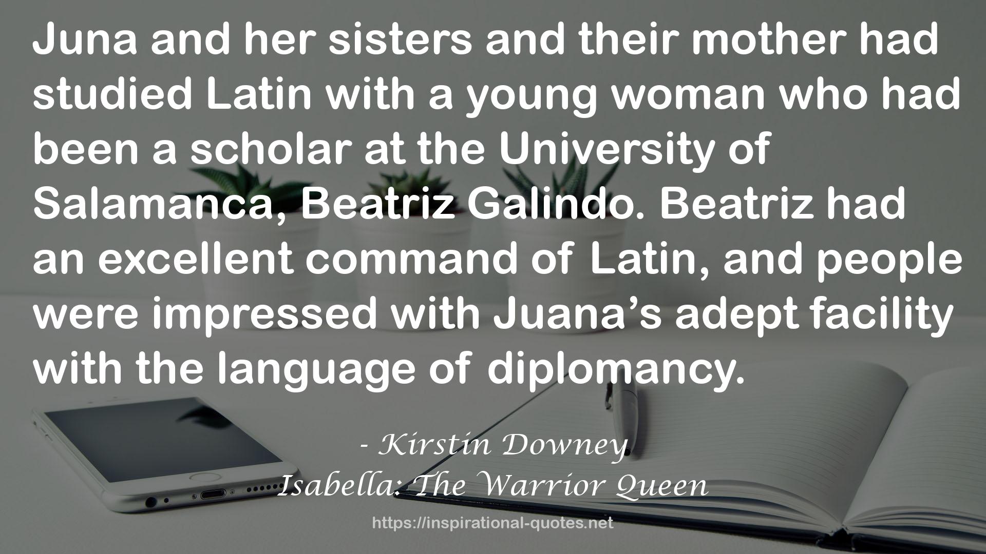 Isabella: The Warrior Queen QUOTES