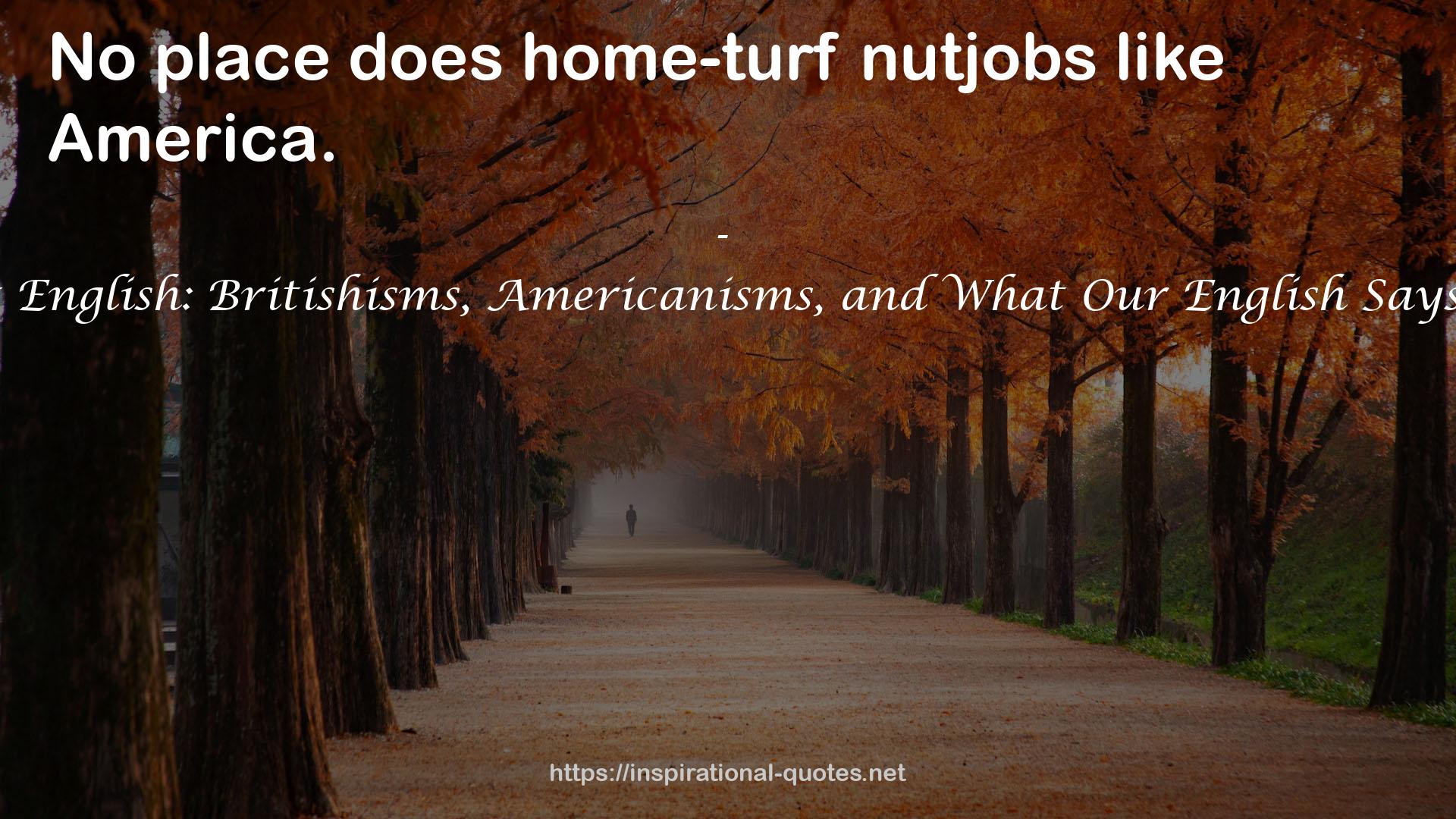 nutjobs  QUOTES