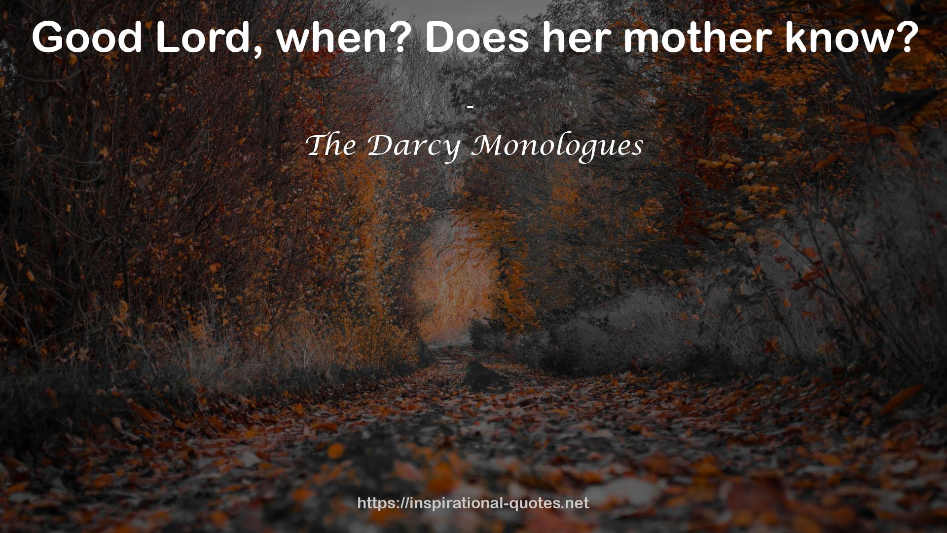 The Darcy Monologues QUOTES