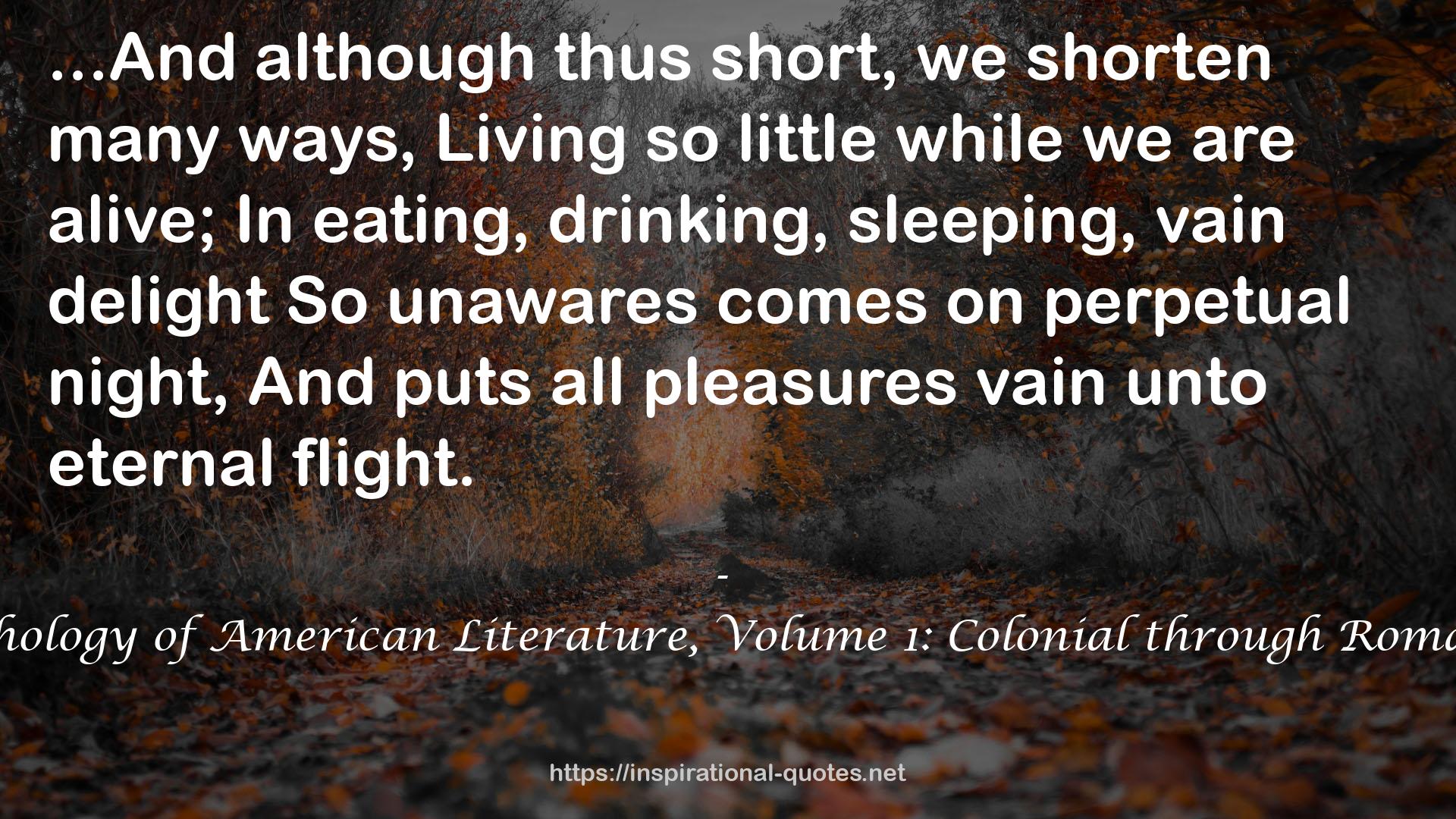 Anthology of American Literature, Volume 1: Colonial through Romantic QUOTES
