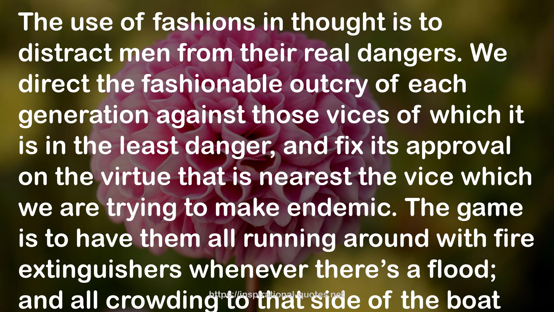 the fashionable outcry  QUOTES