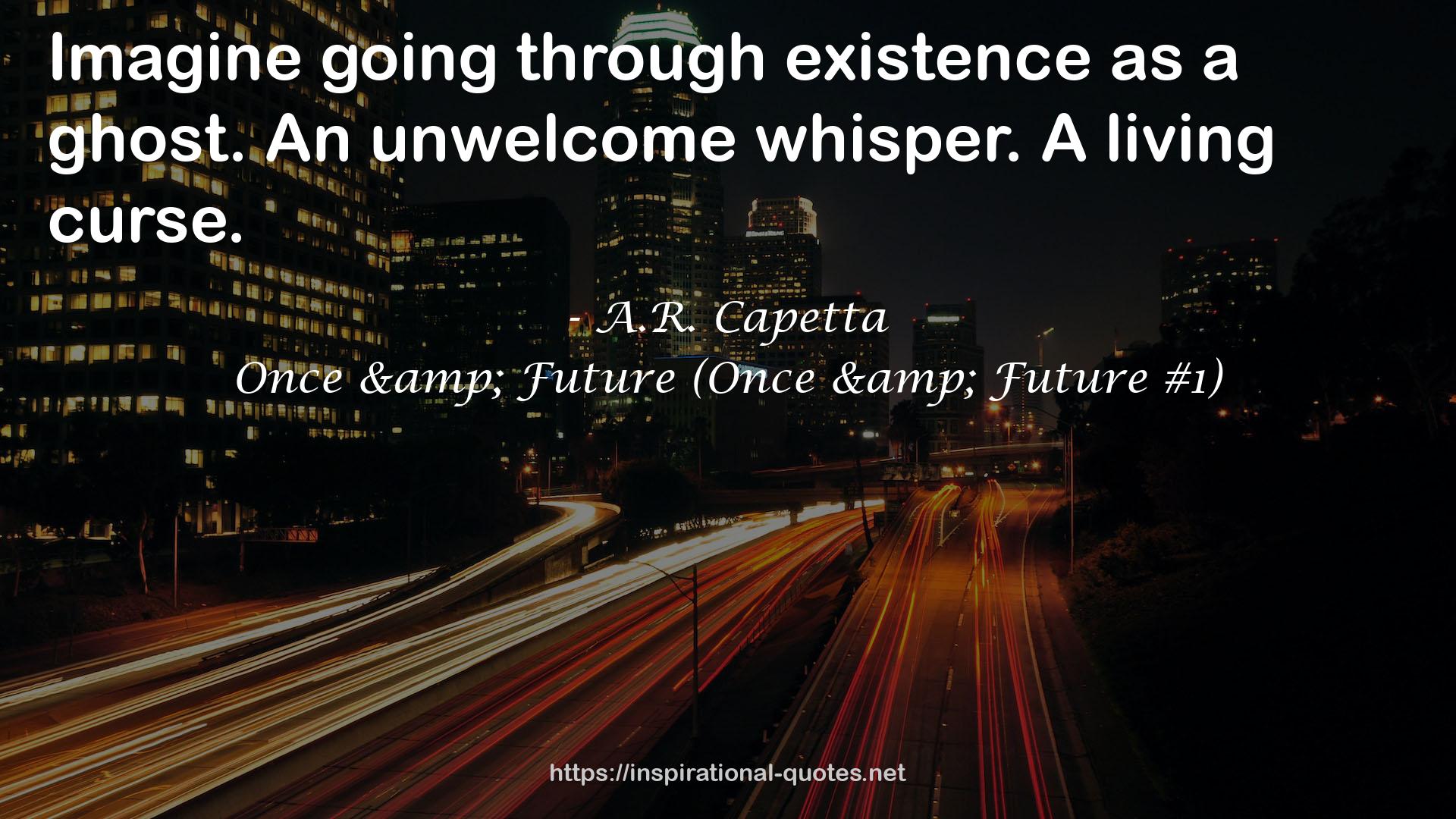 A.R. Capetta QUOTES