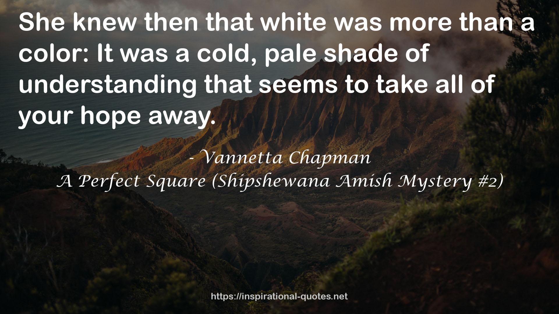 a cold, pale shade  QUOTES