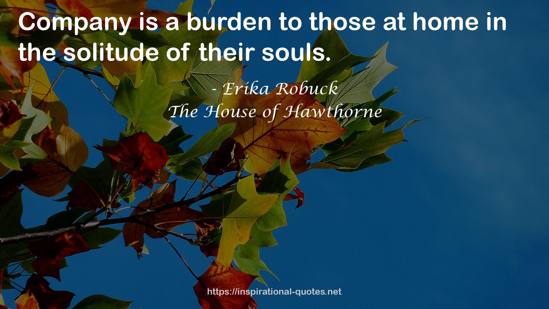 The House of Hawthorne QUOTES