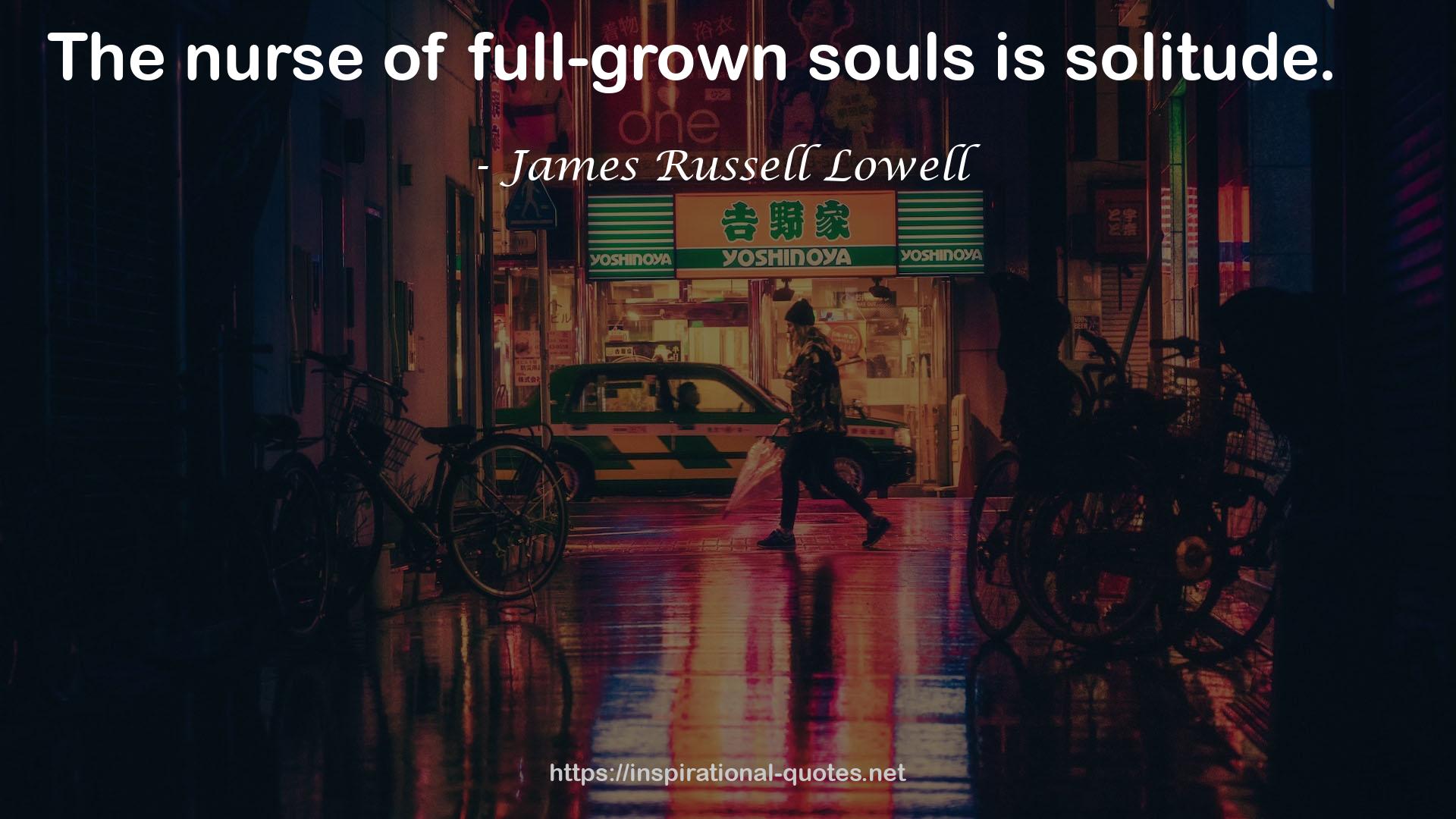 full-grown souls  QUOTES