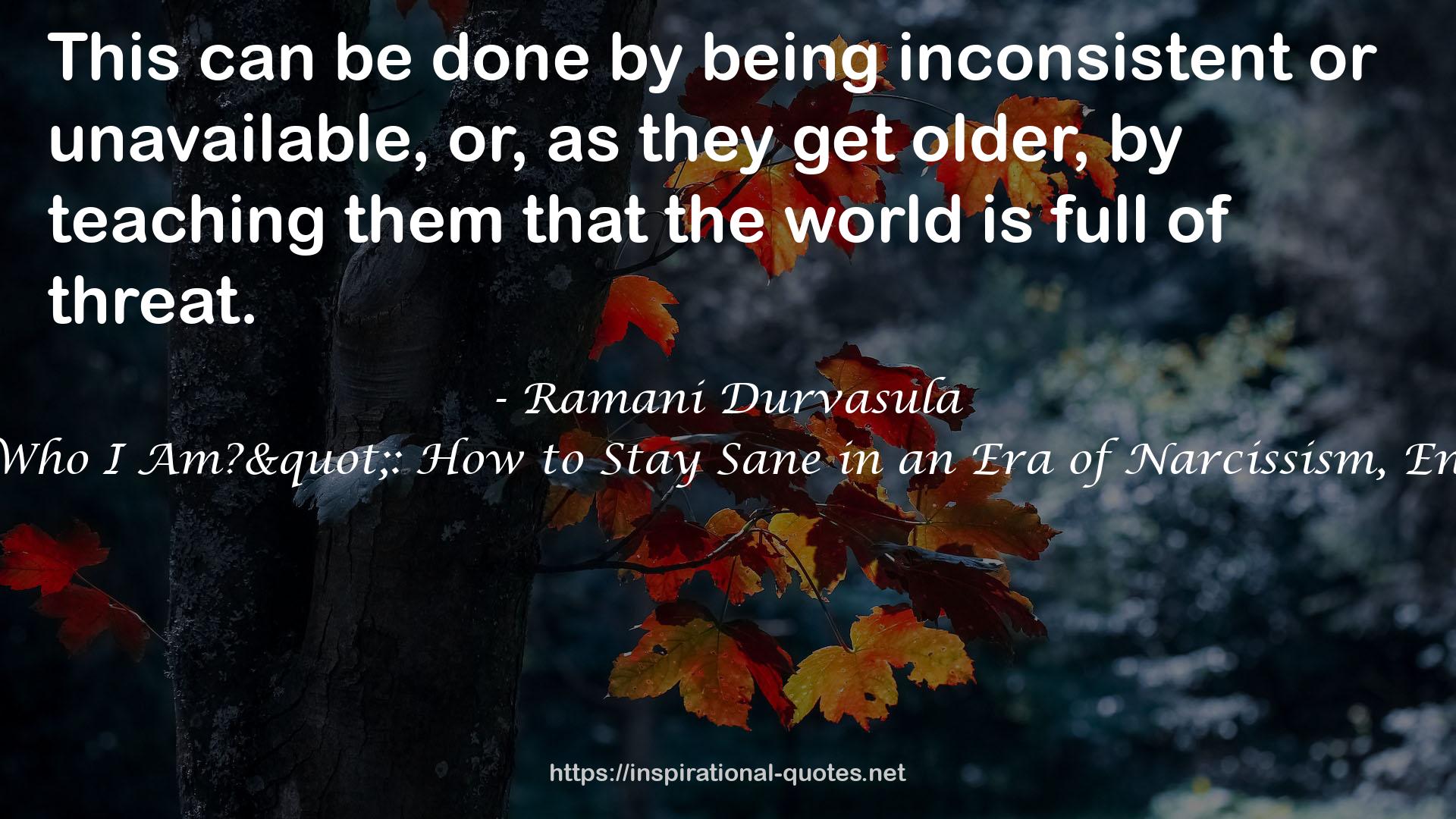 Ramani Durvasula QUOTES