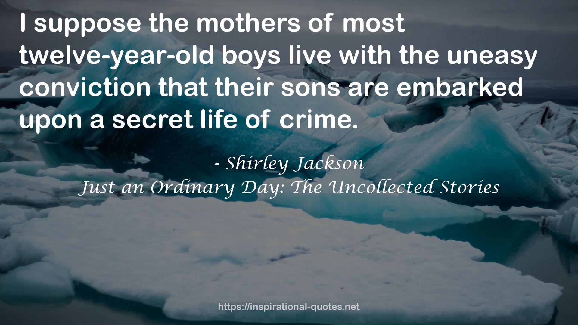 the uneasy conviction  QUOTES