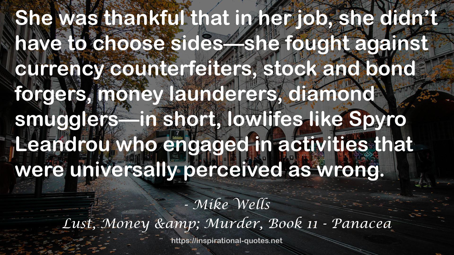 Lust, Money & Murder, Book 11 - Panacea QUOTES