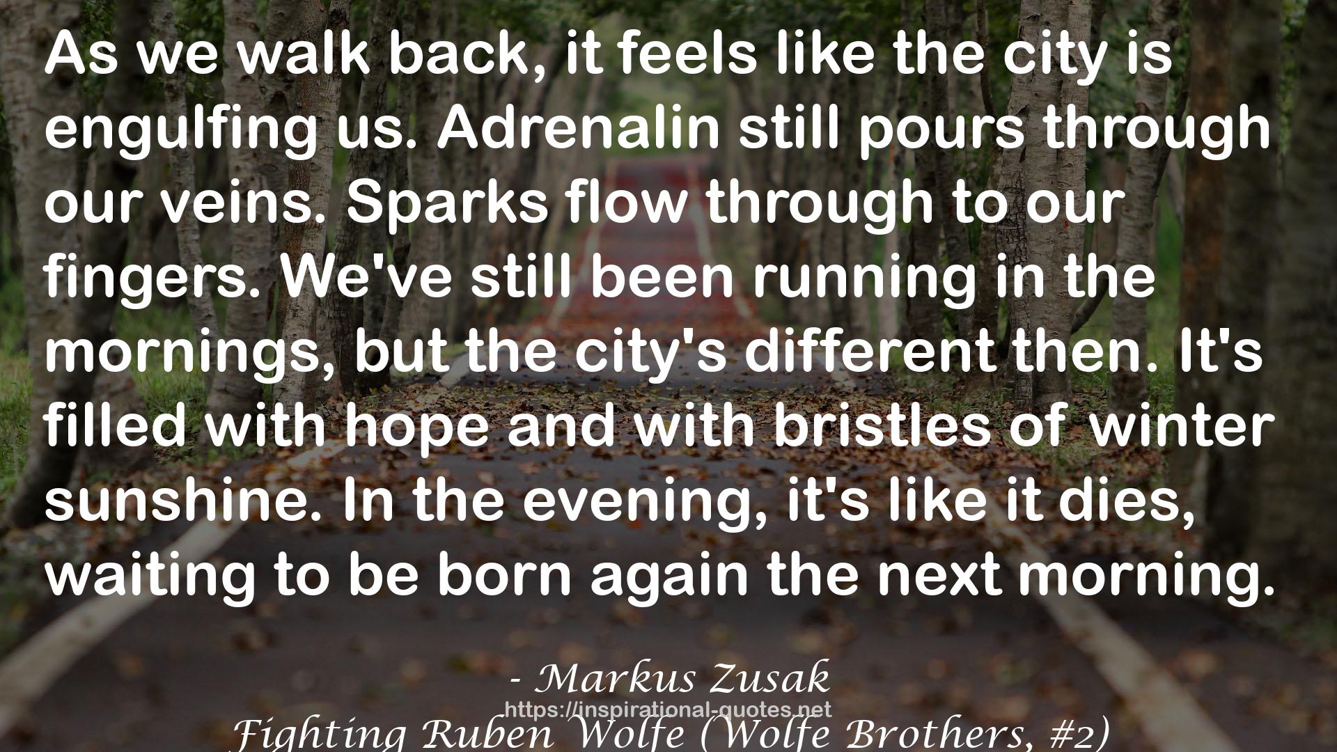 Adrenalin  QUOTES