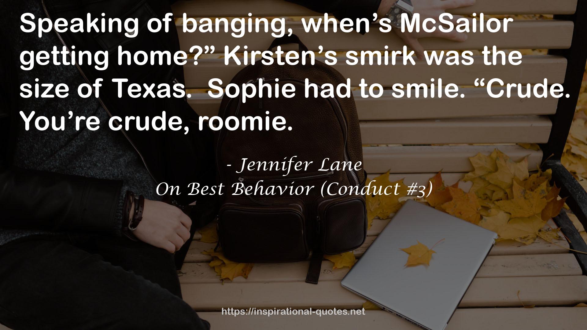 On Best Behavior (Conduct #3) QUOTES