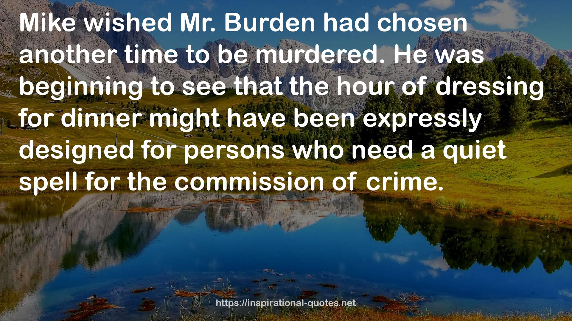 Mr. Burden  QUOTES