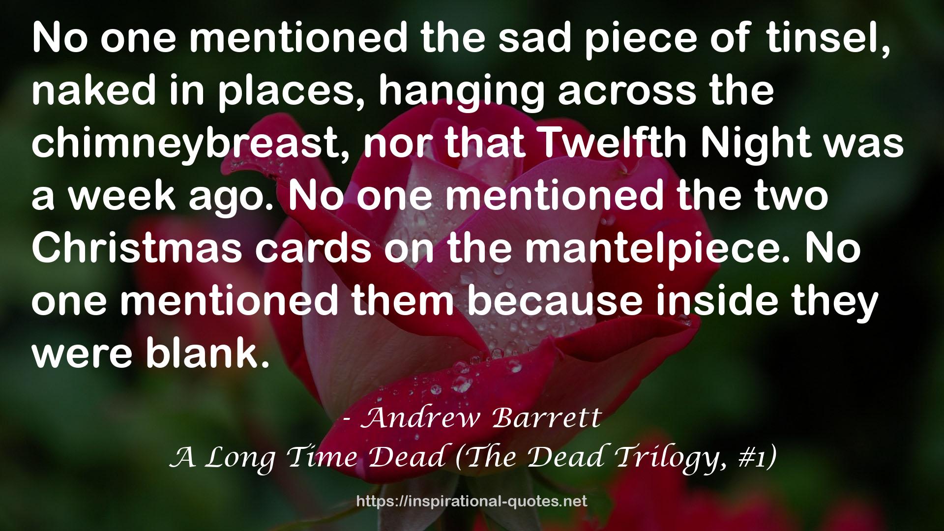 A Long Time Dead (The Dead Trilogy, #1) QUOTES