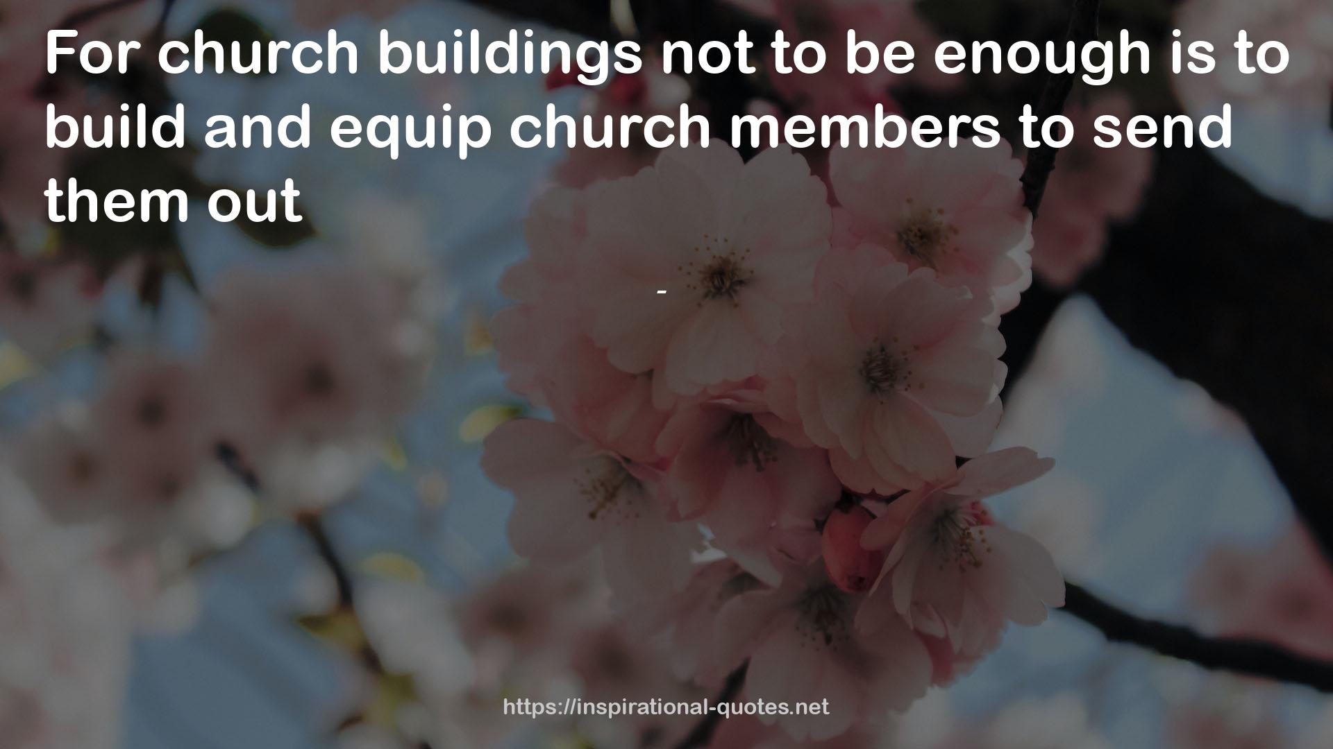 church buildings  QUOTES