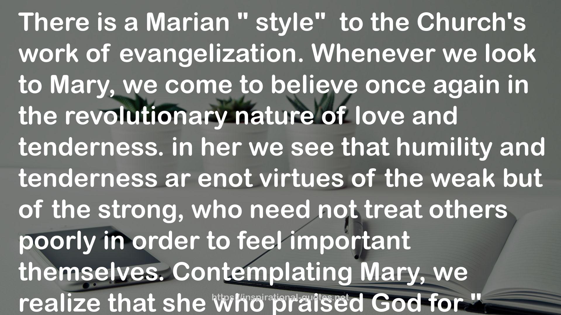 2:19).Mary  QUOTES