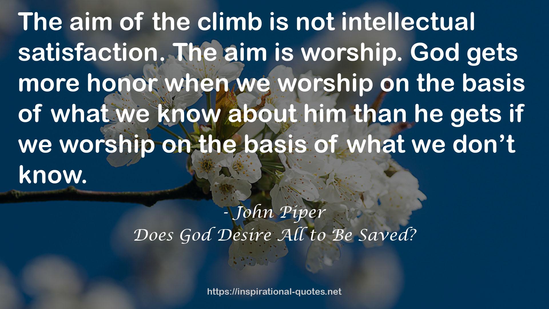 Does God Desire All to Be Saved? QUOTES