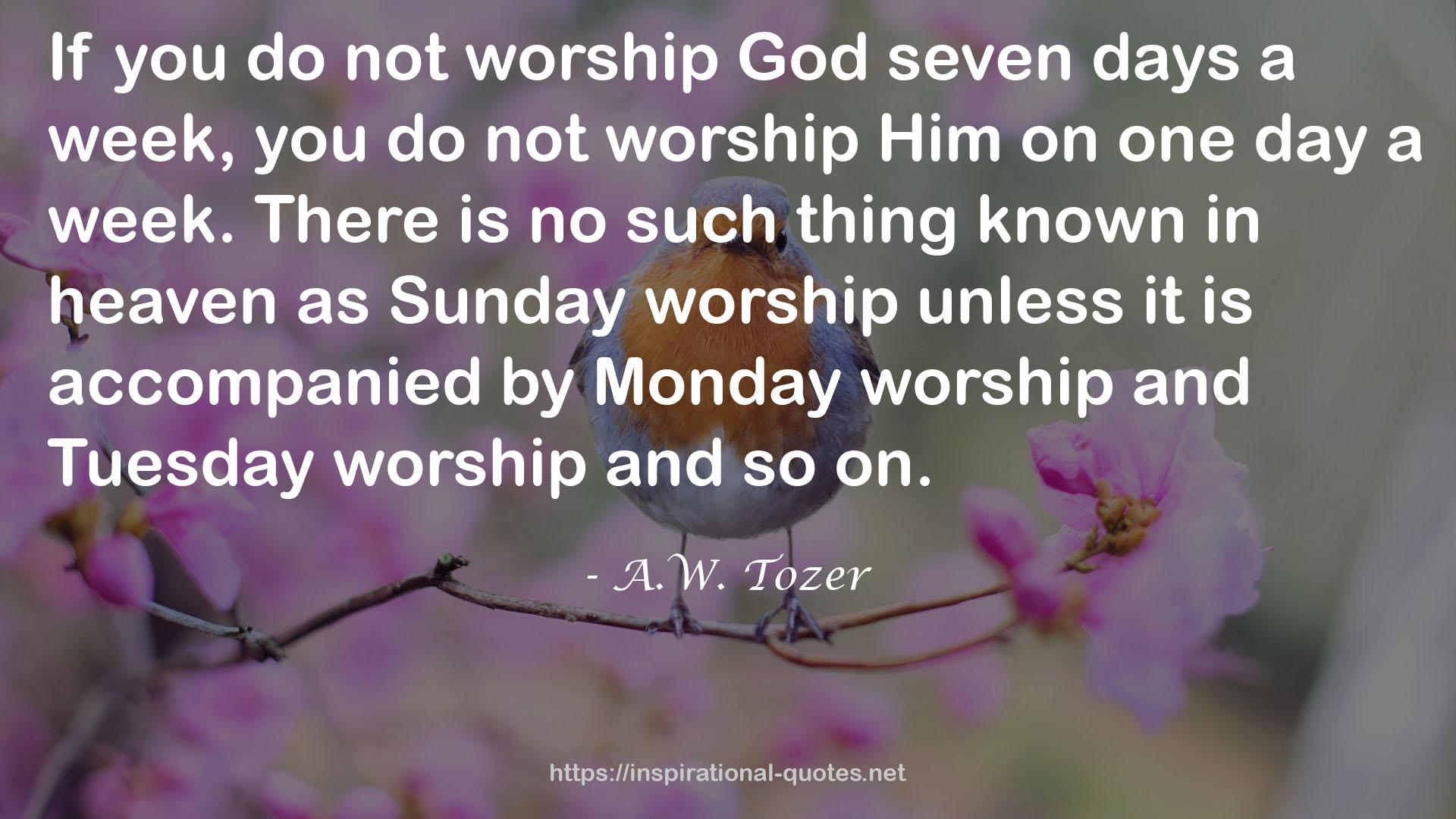 Monday worship  QUOTES